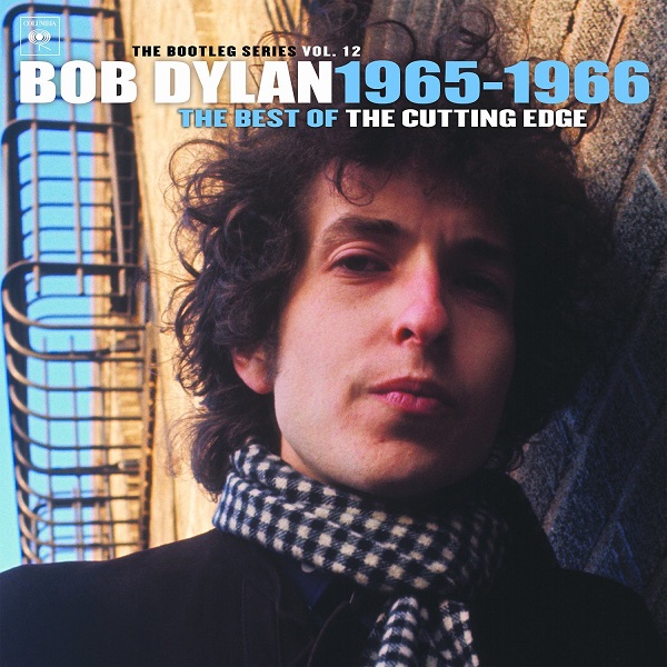 Bob Dylan - The Bootleg Series Vol. 12, The Cutting Edge (1965-1966)